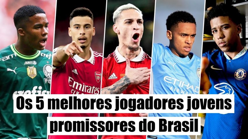 Os 5 melhores jogadores jovens promissores do Brasil